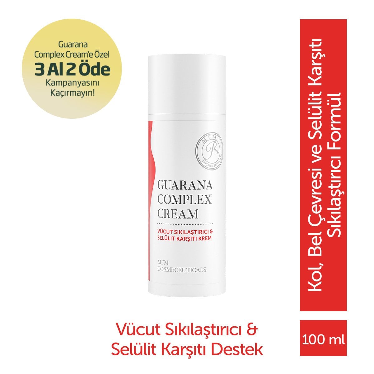 MFM Guarana Complex Cream – Sıkı Görünüm Destekleyici ve Anti-Selülit Bakım Kremi 100 ml
